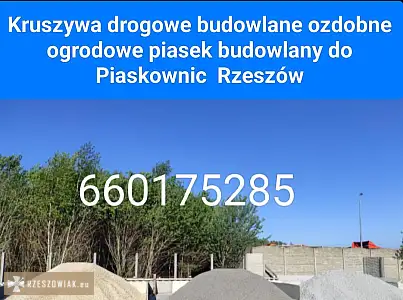Piasek płukany kopany Rzeszów Tyczyn Budziwój tel 660175285 - KRAKOWIACZEK.EU